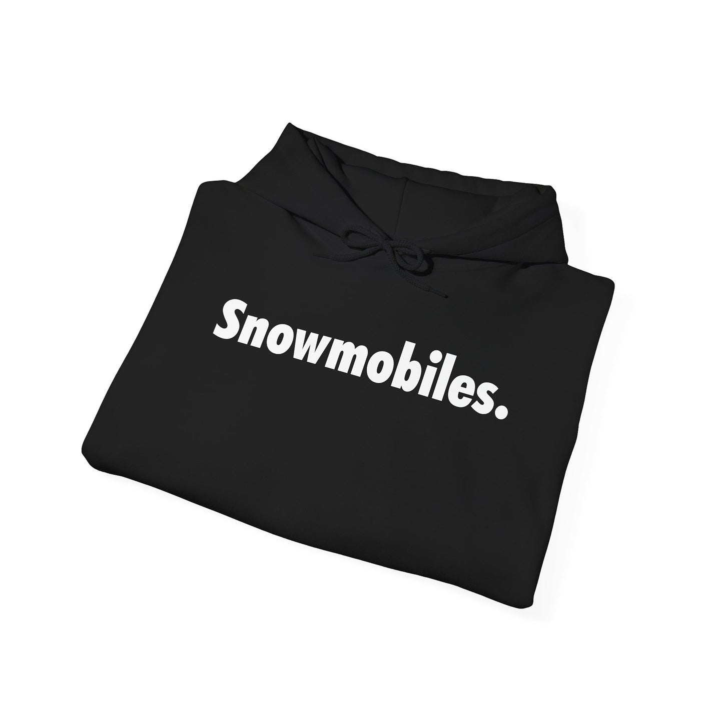Snowmobiles Hoodie