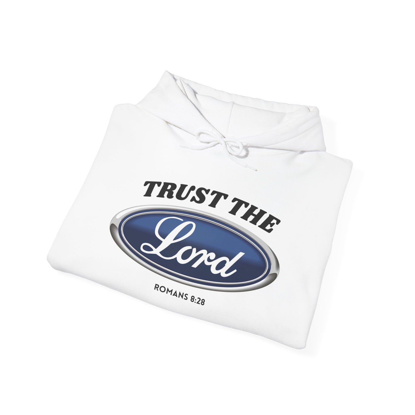 Trust the Lord Hoodie