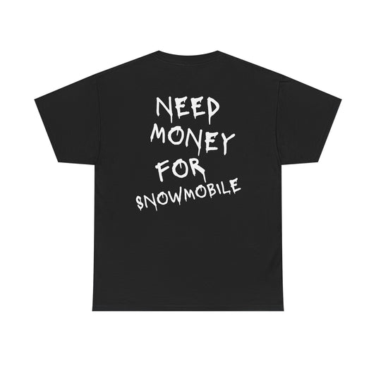 Need Money Tee